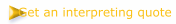 Get an interpreting quote