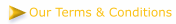 Our Terms & Conditions